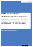 Christina Voss (married Lyons) — The Universal Language of Freemasonry