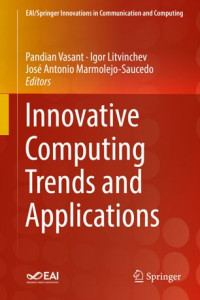 Pandian Vasant, Igor Litvinchev, José Antonio Marmolejo-Saucedo — Innovative Computing Trends and Applications