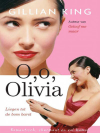 Gillian King — O, o, Olivia