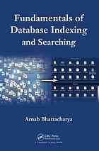 Arnab Bhattacharya — Fundamentals of Database Indexing and Searching
