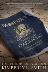 Kimberly L. Smith — Passport through Darkness: A True Story of Danger and Second Chances