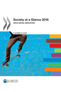 coll. — SOCIETY AT A GLANCE : oecd social indicators 2016.