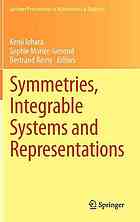 Kenji Iohara; Sophie Morier-Genoud; Bertrand Rémy, matheÌmaticien) (eds.) — Symmetries, integrable systems and representations