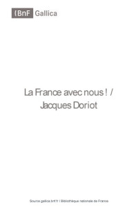 Jacques Doriot — La France avec nous!