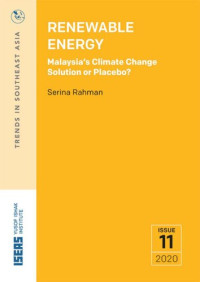Serina Rahman — Renewable Energy: Malaysia’s Climate Change Solution or Placebo?
