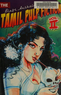 Pritham K. Chakravarthy, Rakesh Khanna — The Blaft Anthology of Tamil Pulp Fiction