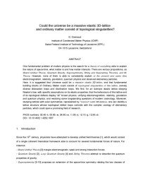 Gerard Gremaud — [Article] Could the universe be a massive elastic 3D-lattice and ordinary matter consist of topological singularities?