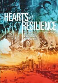 Asad-ul Iqbal Latif — Hearts of Resilience: Singapore's Community Engagement Programme
