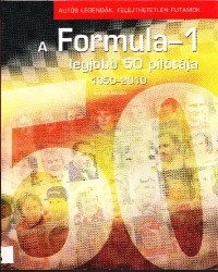 Simon István — A Formula-1 legjobb 50 pilótája - 1950-2010