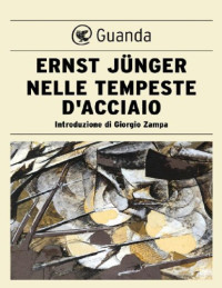 Ernst Jünger — Nelle tempeste d'acciaio