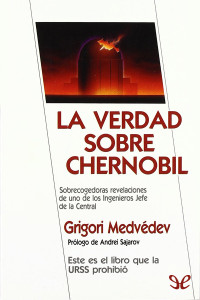 Grigori Medvédev — La verdad sobre Chernobil