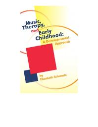 Elizabeth Schwartz — Music, Therapy, and Early Childhood
