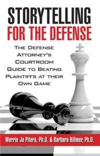 Pitera, Merrie, Jo;Hillmer, Barbara — Storytelling for the Defense