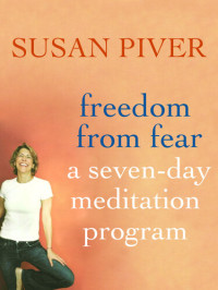 Susan Piver — Freedom from Fear: A Seven-Day Meditation Program