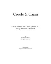 BookSumo Press — Creole & Cajun: Creole Recipes and Cajun Recipes in 1 Spicy Southern Cookbook
