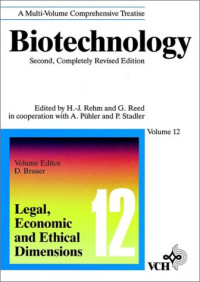 Dieter Brauer — Biotechnology, 2E, Vol. 12, Modern Biotechnology