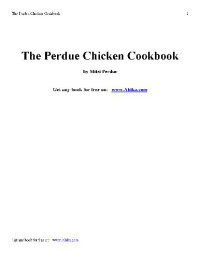  — Perdue Chicken Cookbook