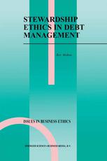 Roy Mohon (auth.) — Stewardship Ethics in Debt Management