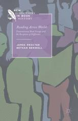James Procter, Bethan Benwell (auth.) — Reading Across Worlds: Transnational Book Groups and the Reception of Difference