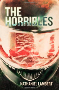 Nathaniel Lambert — The Horribles