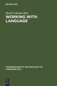 Hywel Coleman — Working with Language