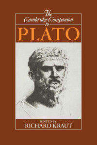 Richard Kraut — The Cambridge Companion to Plato