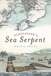 Wayne Soini — Gloucester's Sea Serpent
