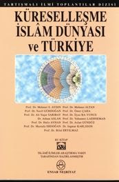 Kolektif — Küreselleşme, İslam Dünyası ve Türkiye