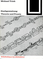 Michael Trieb (auth.) — Stadtgestaltung: Theorie und Praxis