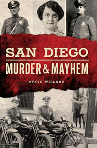 Steve Willard — San Diego Murder and Mayhem