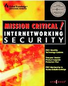 Bradley Dunsmore; Stace Cunningham; Syngress Media, Inc. Staff — Mission Critical! Internetworking Security