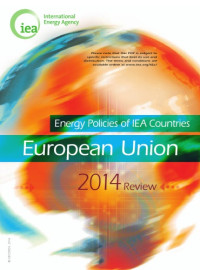 OECD — Energy Policies of IEA Countries : European Union 2014 Review.