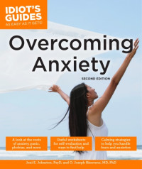 Johnston, Joni E — Idiot's Guides: Overcoming Anxiety