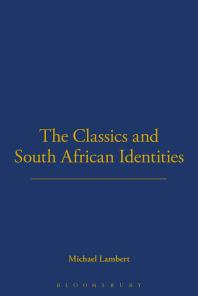 Michael Lambert — The Classics and South African Identities