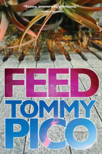 Pico, Tommy — Feed