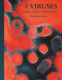 Marilyn J. Roossinck — Viruses: A Natural History