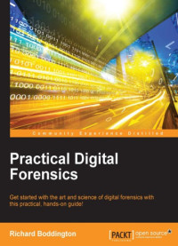 Richard Boddington — Practical Digital Forensics