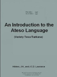 J.H. Hilders; J.C.D. Lawrance — An Introduction to the Ateso Language (Variety Teso/Turkana)
