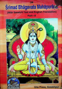 C.L. Goswami, M.A. Shastri — Srimad Bhagavata Mahapurana with Sanskrit Text and English Translation Volume-2 (Gita Press Gorakhpur)