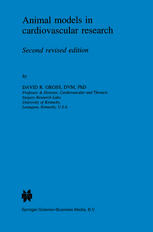 David R. Gross DVM, PhD (auth.) — Animal models in cardiovascular research