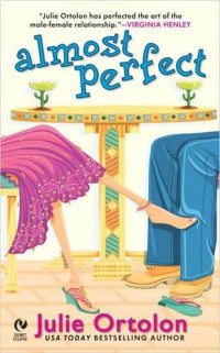 Julie Ortolon — Perfect Trilogy, Book 1, Almost Perfect