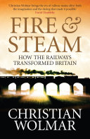 Christian Wolmar — Fire and Steam