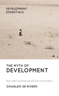 Oswaldo De Rivero — The Myth of Development