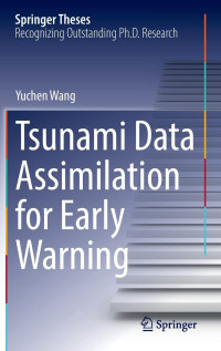 Yuchen Wang — Tsunami Data Assimilation for Early Warning