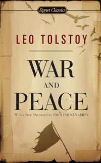 Leo Tolstoy; Anthony Briggs; Orlando Figes — War and Peace