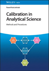 Paweł Kościelniak — Calibration in Analytical Science: Methods and Procedures