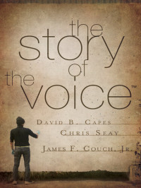 David Capes; Chris Seay; James Couch — The Story of the Voice