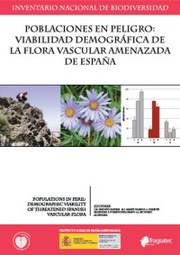  — Poblaciones en peligro: viabilidad demográfica de la flora vascular amenazada de España