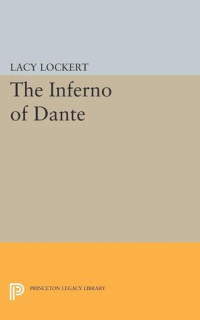 Maxine L. Margolis; Lacy Lockert — The Inferno of Dante