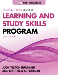 Judy Tilton Brunner; Matthew S. Hudson — The HM Learning and Study Skills Program : Student Text Level 3